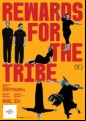 Rewards For The Tribe