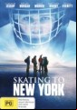Skating To New York