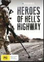 Heroes Of Hells Highway
