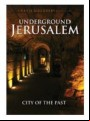 Underground Jerusalem