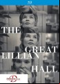 The Great Lillian Hall - Special Edition (Blu Ray)