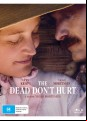 The Dead Don't Hurt - Special Edition (Blu Ray)