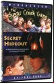 The Sugar Creek Gang - Secret Hideout