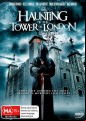 The Haunting Of The Tower Of London