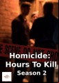 Homicide: Hours To Kill - Complete Season 2